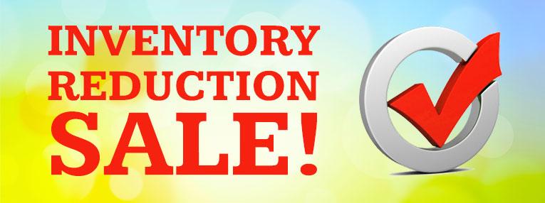 Last Chance to Get Inventory Reduction Sale Items