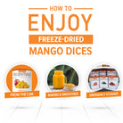 How to enjoy Freeze-Dried Mango Dices